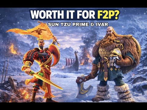 Should F2P Invest in Sun Tzu Prime or Ivar? (Hard Truth)