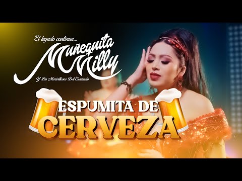 Muñequita Milly el legado continua Espumita de cerveza (2025) 4k