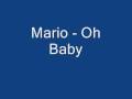 Mario - Oh Baby 