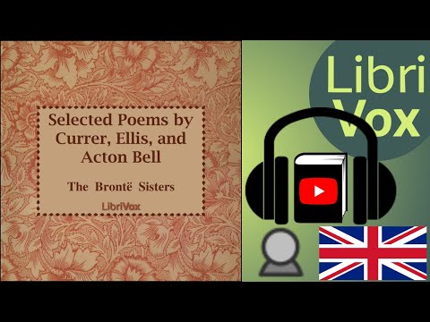 Selected Poems by Currer, Ellis and Acton Bell by Anne BRONTË | Full Audio Book