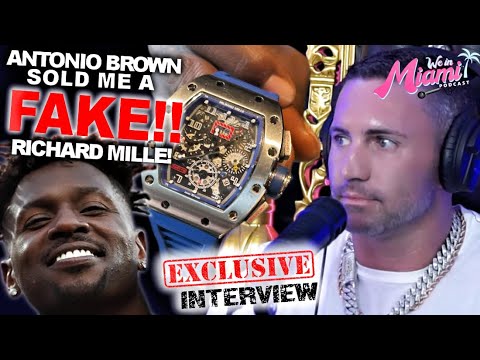 Antonio Brown Accuser Speaks Out! "He sold me a Fake Richard Mille!