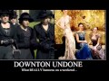 Downton Undone | With or Without you (Downton ...