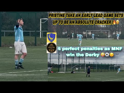 MNF 3-3 Pristine (4-2pens) matchday vlog *Dramatic Derby as both teams go for it!*