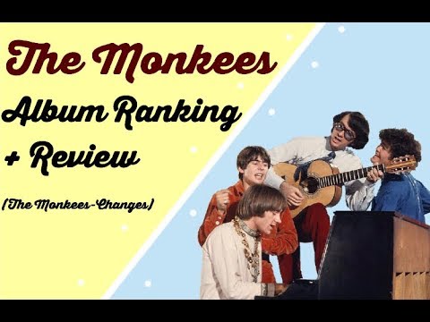 The Monkees Album Review + Ranking (“The Monkees” - “Changes”) — Friday Scouse Git