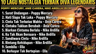 Download lagu 10 Lagu Nostalgia Terbaik Diva Legendaris Indonesia |Poppy Mercury, Nike Ardilla, Anie Carera & Ella mp3 Download lagu 10 Lagu Nostalgia Terbaik Diva Legendaris Indonesia |Poppy Mercury, Nike Ardilla, Anie Carera & Ella mp3