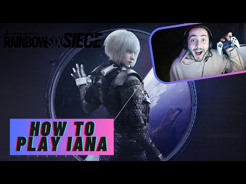 How to Play Iana! Tips and Tricks |Rainbow Six Siege|