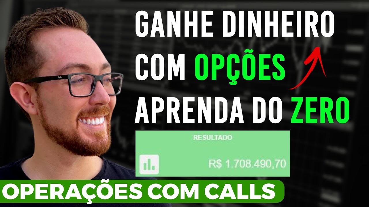 APRENDA OPÇÕES DO ZERO: AULA 2- OPERAÇÕES COM CALLS | OPÇÕES PARA INICIANTES