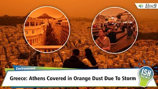 Greece: Athens Covered in Orange Dust Due To Storm