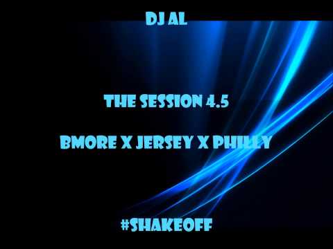 The Session 4.5 (Bmore Club, Jersey Club, Philly Club) Mix