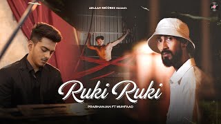 Download lagu Ruki Ruki | Prabhanjan Ft Muhfaad | Trailer| Releasing 29th September 2022 | Aelaan Records mp3 Download lagu Ruki Ruki | Prabhanjan Ft Muhfaad | Trailer| Releasing 29th September 2022 | Aelaan Records mp3