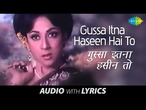 Gussa Itna Haseen Hai To (Lyrical) — watch video