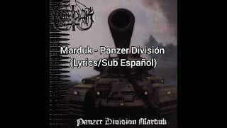 Marduk - Panzer Division (Lyrics/Sub Español)