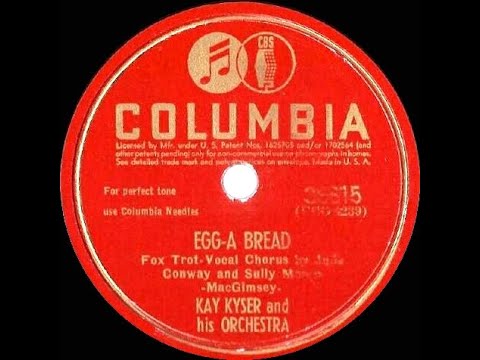 1942 Kay Kyser - Egg-A Bread (Julie Conway & Sully Mason, vocal)