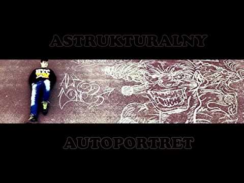 Astrukturalny - Autoportret