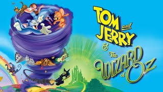 Tom and Jerry and The Wizard of Oz (2011) Full Mov