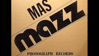 Mazz - Ayer y Hoy.wmv