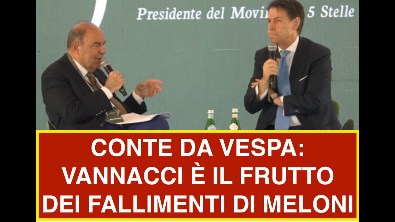 CONTE DA VESPA: VANNACCI È IL FRUTTO DEI FALLIMENTI DI MELONI
