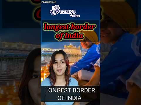 Which is the Longest Border of India | Buzzing Voice