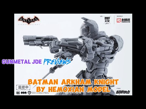 BATMAN MECH-ARKHAM KNIGHT Hemoxian MODEL KIT PREVIEW