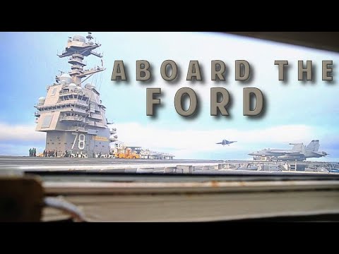 Aboard the Worlds Largest Aircraft Carrier USS Gerald R. Ford (CVN 78)