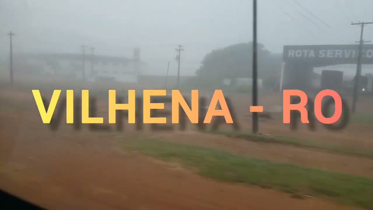 VILHENA - RONDÔNIA [Cidade de Vilhena]