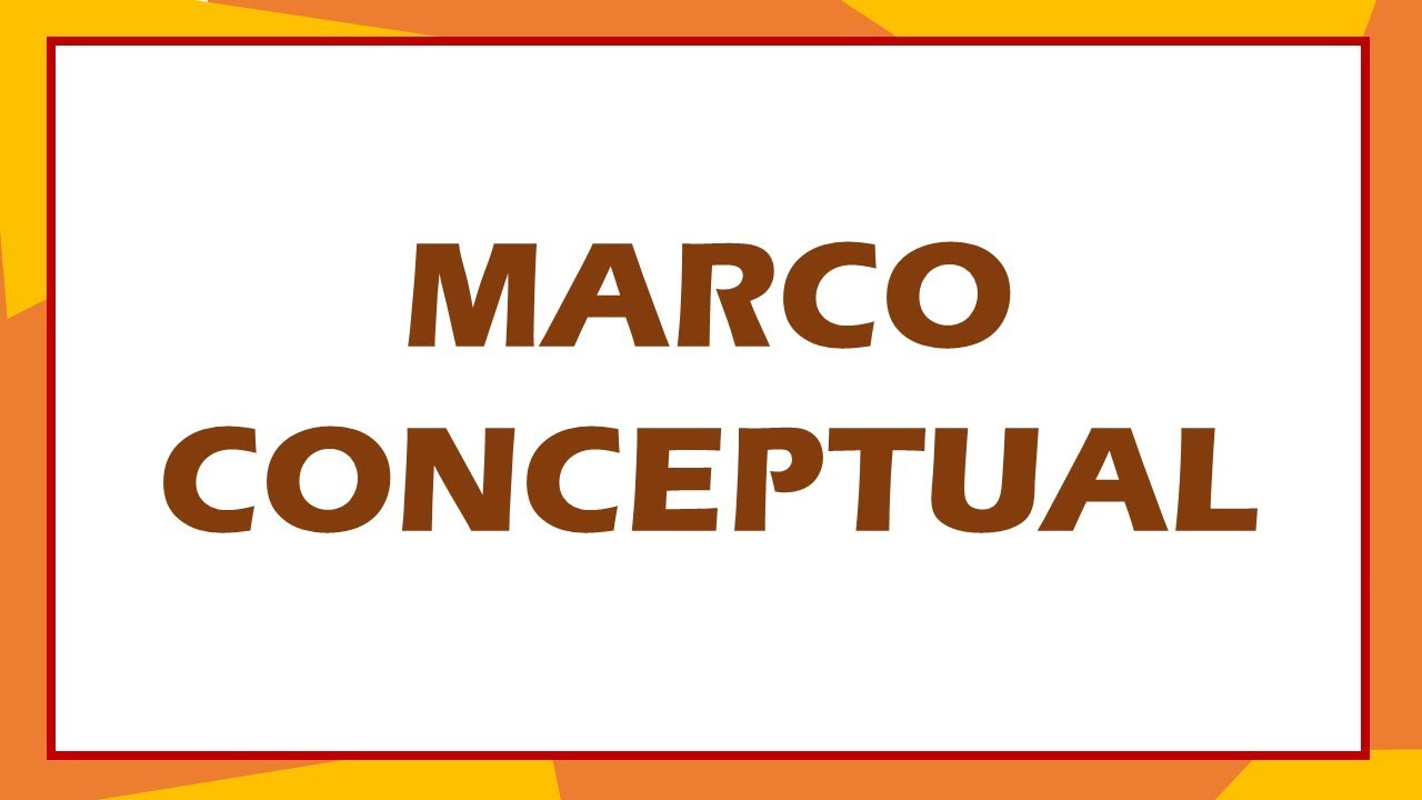 Marco conceptual