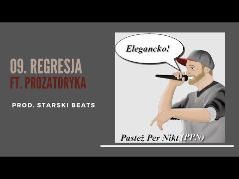 Pasteż Per Nikt ft. Prozatoryka - Regresja (prod. Starski beats)