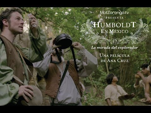 Trailer Humboldt en México  La mirada del explorador