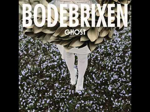 Bodebrixen - Ghost