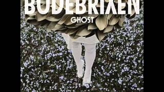Bodebrixen - Ghost
