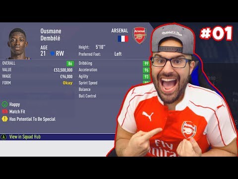 WOW ARSENAL $130,000,000 DEMBELE SIGNING! FIFA 18 Career Mode #01
