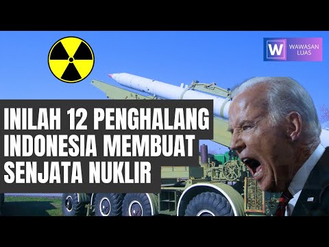 Kenapa Indonesia Tidak Membuat Senjata Nuklir?