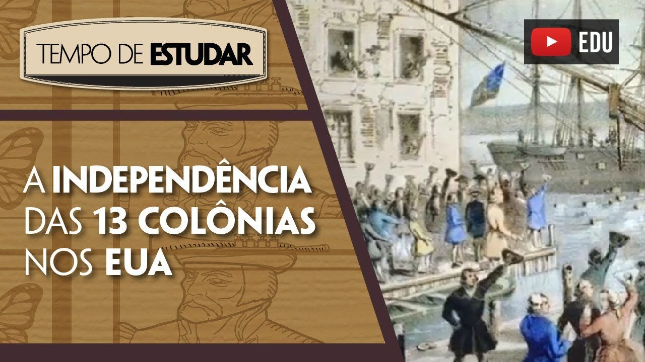 A Independência das treze colônias nos EUA | Tempo de Estudar | História | 8º ano