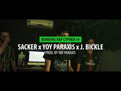 BOMBING RAP CYPHER #4 || SACKER x YOY PARAXIS x J. BICKLE
