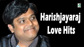 Harris Jayaraj Love Hits | Audio Jukebox