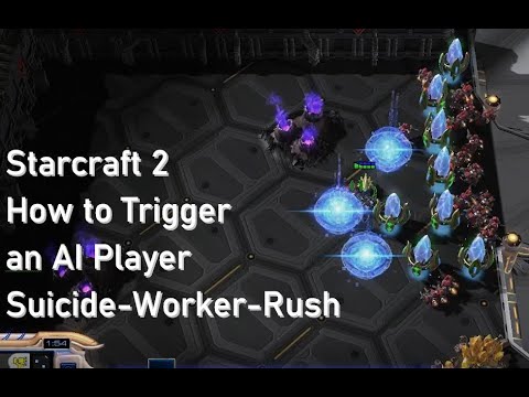How to Trigger an AI Player Suicide Worker Rush - Starcraft 2