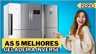➡️Geladeira Inverse / As 5 Melhores Geladeira Inverse de 2024.