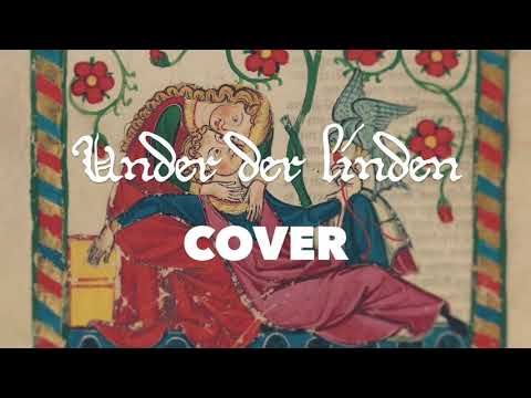 Under der linden (Medieval German Song)