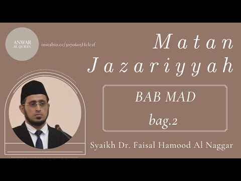 BAB MAD bagian 2 | Matan Jazariyyah | Syaikh Dr.Faisal Al Naggar
