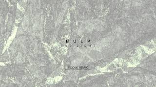 BULP - Far Light (Foolk Remix)