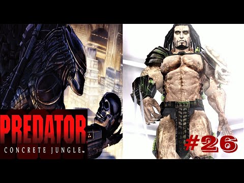 Human/Predator Hybrid Cyborg arrives ! Let's Play Predator Concrete Jungle Mission 26: The New Flesh