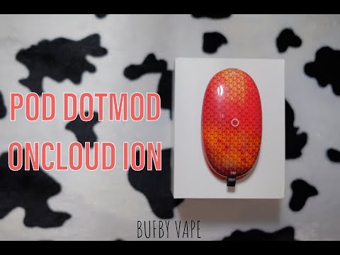รีวิว Pod Dotmod ONCLOUD ION ดูแล้วใช้เป็นเลย