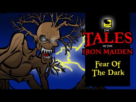 The Tales Of The Iron Maiden - FEAR OF THE DARK