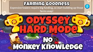 BTD6 Odyssey || Hard Mode Tutorial || No Monkey Knowledge || (Farming Goodness)