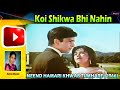 Koi Shikwa Bhi Nahin कोई शिकवा भी नहीं Asha Bhosle Neend Hamari Khwab Tu