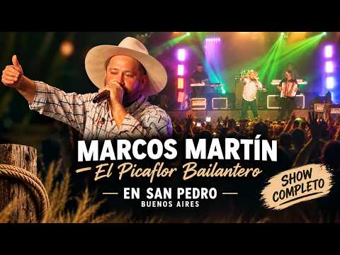 MARCOS MARTÍN – EL PICAFLOR BAILANTERO EN VIVO EN SAN PEDRO, BUENOS AIRES | SHOW COMPLETO 🎶🔥