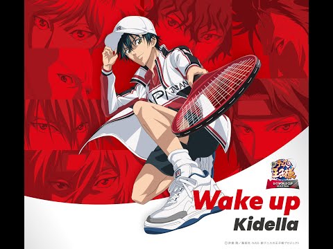 Wake up / Kidella - The New Prince of Tennis U-17 WORLD CUP SEMIFINAL Opening