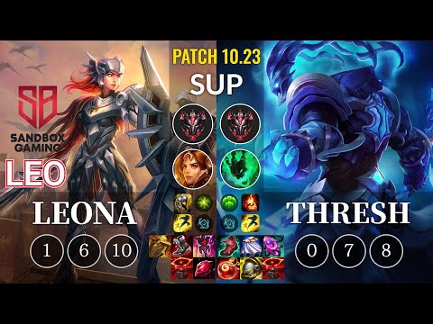 SB Leo Leona vs Thresh Sup - KR Patch 10.23