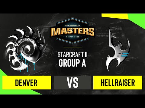 SC2 - Denver vs. Hellraiser - DH Masters: Winter 2020 - Group A - EU
