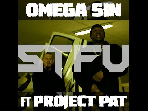 Omega Sin & Project Pat - STFU (Remix)